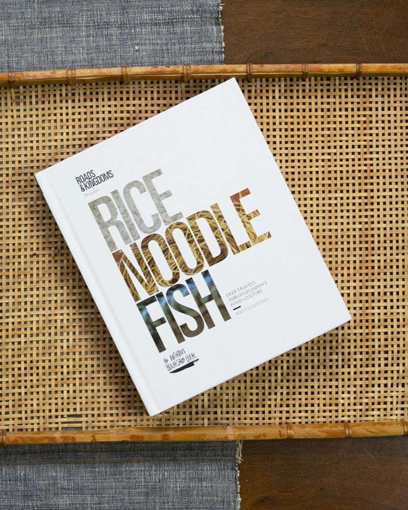 ENG: Rice, Noodle, Fish - An Anthony Bourdain Book by Matt Goulding