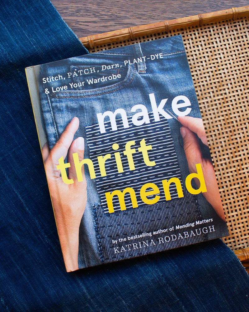 ENG: Make Thrift Mend: Stitch, Patch, Darn, Plant-Dye &amp; Love Your Wardrobe