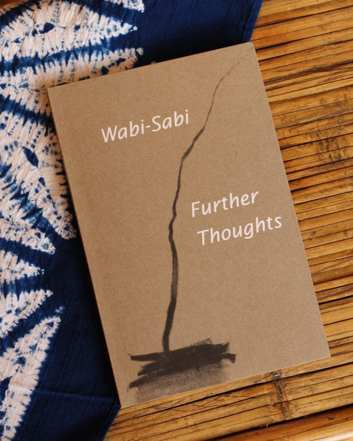 ENG: Wabi-Sabi Further Thoughts